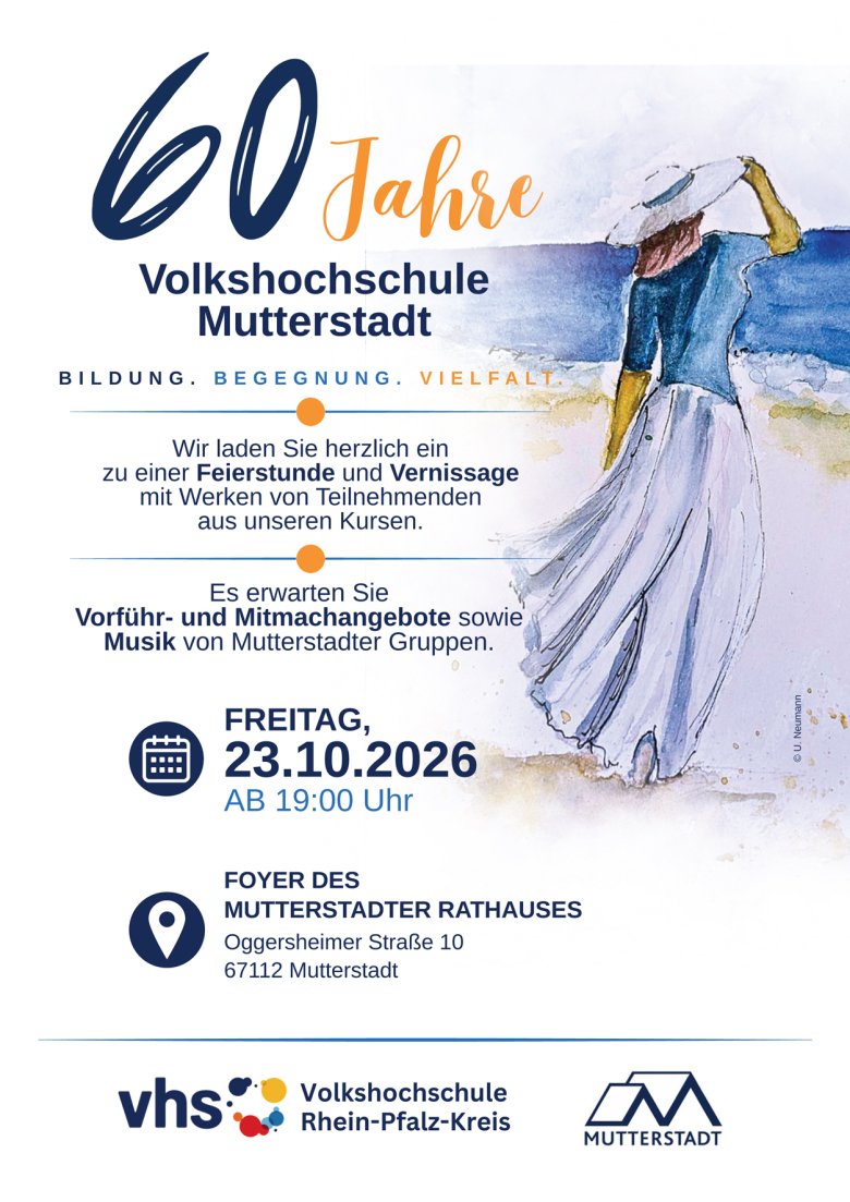 60 Jahre VHS Mutterstadt 60 Jahre VHS Mutterstadt